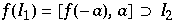 f(I_1) =[f(-a), a] ⊃ I_2 