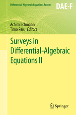 Surveys in Differential-Algebraic Equations II