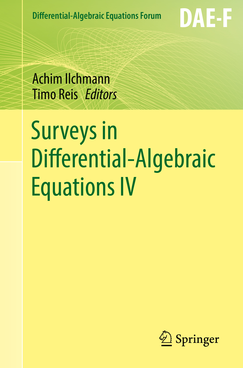 Surveys in Differential-Algebraic Equations IV